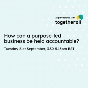 How can a purpose-led business be held accountable?