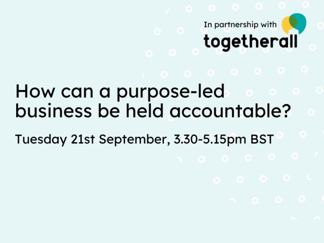 How can a purpose-led business be held accountable?
